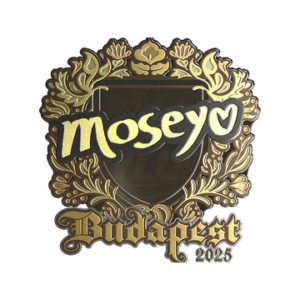 Sticker | Moseyuh (Gold) | Budapest 2025