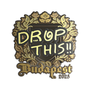 Sticker | drop (Gold) | Budapest 2025